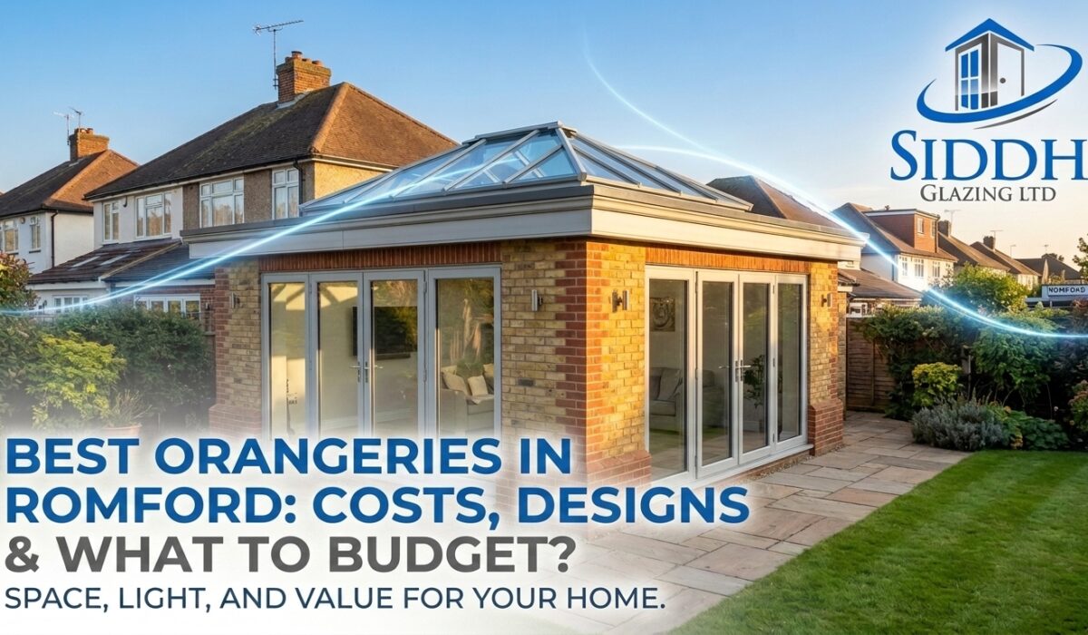 Best Orangeries in Romford Costs, Designs & What to Budget
